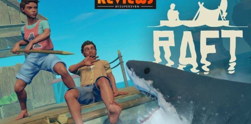Raft Requested/January poll/Early Access Review
